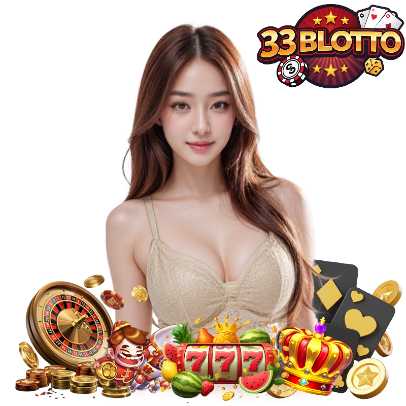 33BLOTTO ฝากไม่มีขั้นต่ำ